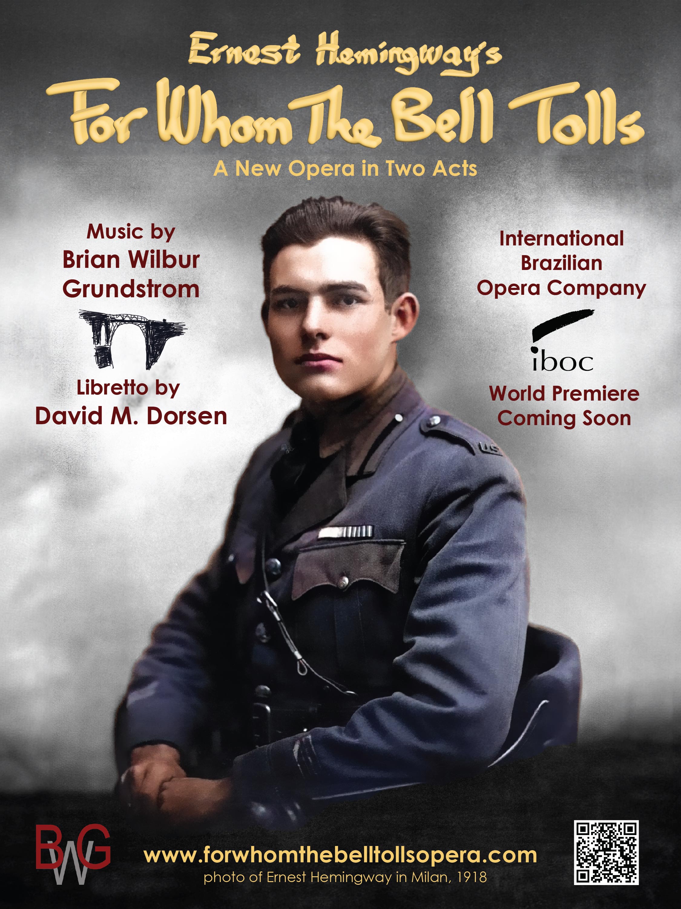 Ernest Hemingway's For Whom the Bell Tolls, a new opera in two acts by composer Brian Wilbur Grundstrom and librettist David M. Dorsen. World Premiere poster in Brasilia June 2026