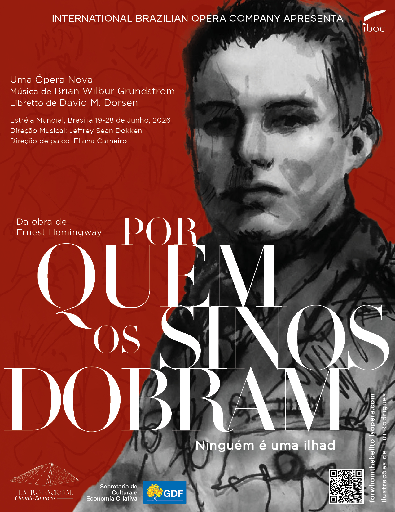 Ernest Hemingway's For Whom the Bell Tolls, a new opera in two acts by composer Brian Wilbur Grundstrom and librettist David M. Dorsen. World Premiere poster in Brasilia June 2026