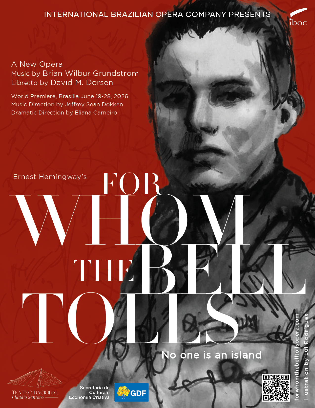 Ernest Hemingway's For Whom the Bell Tolls, a new opera in two acts by composer Brian Wilbur Grundstrom and librettist David M. Dorsen.  World Premiere poster in Brasilia June 2026